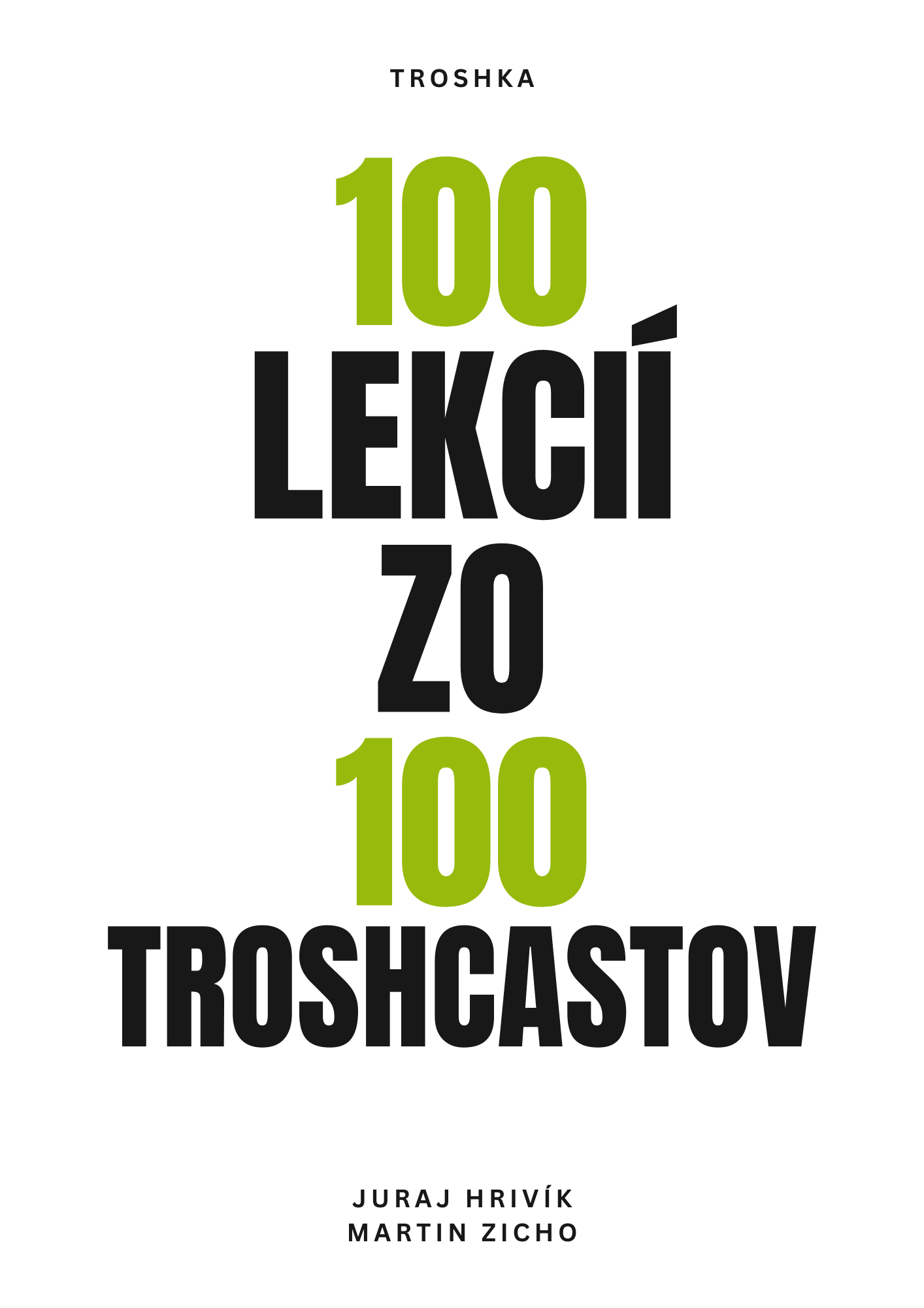 100 Lekcií zo 100 TROSHCASTOV (eBook)